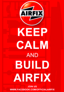 Keep calm and build Airfix