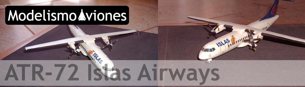 Maqueta ATR-72 Islas Airways